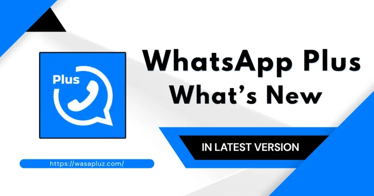 WhatsApp Plus APK What's New