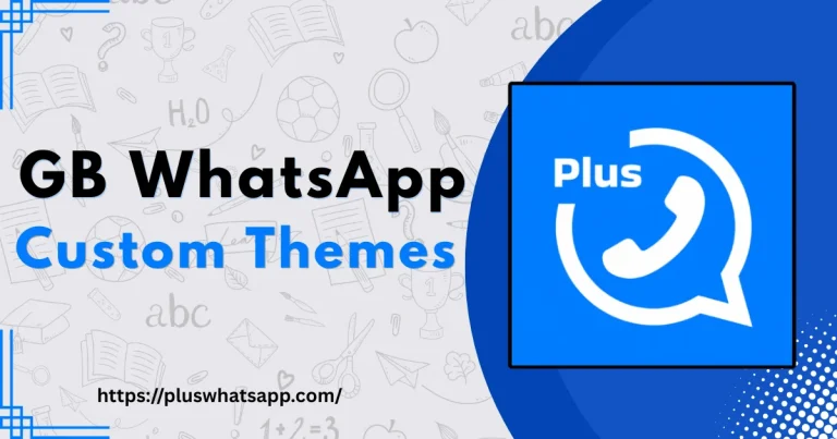 WhatsApp Plus Custom Themes