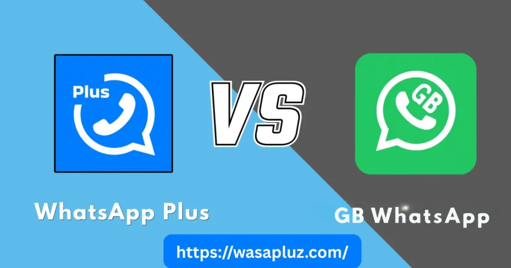 WhatsApp Plus vs GB WhatsApp