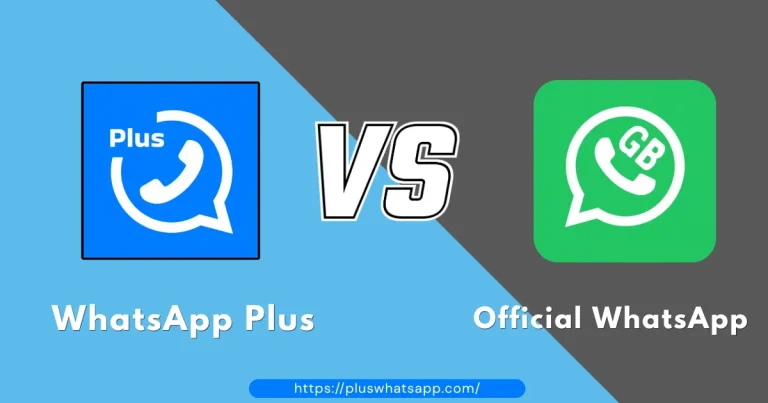 WhatsApp Plus vs GB Whatsapp